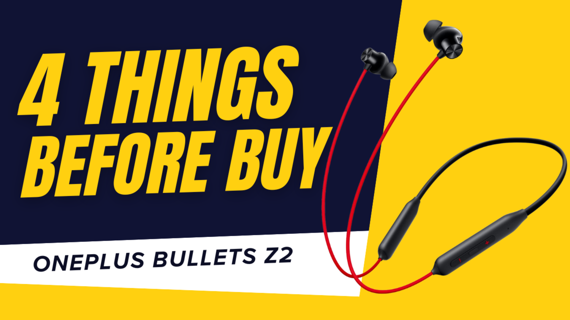 4 Things to read before buy OnePlus Bullets Z2