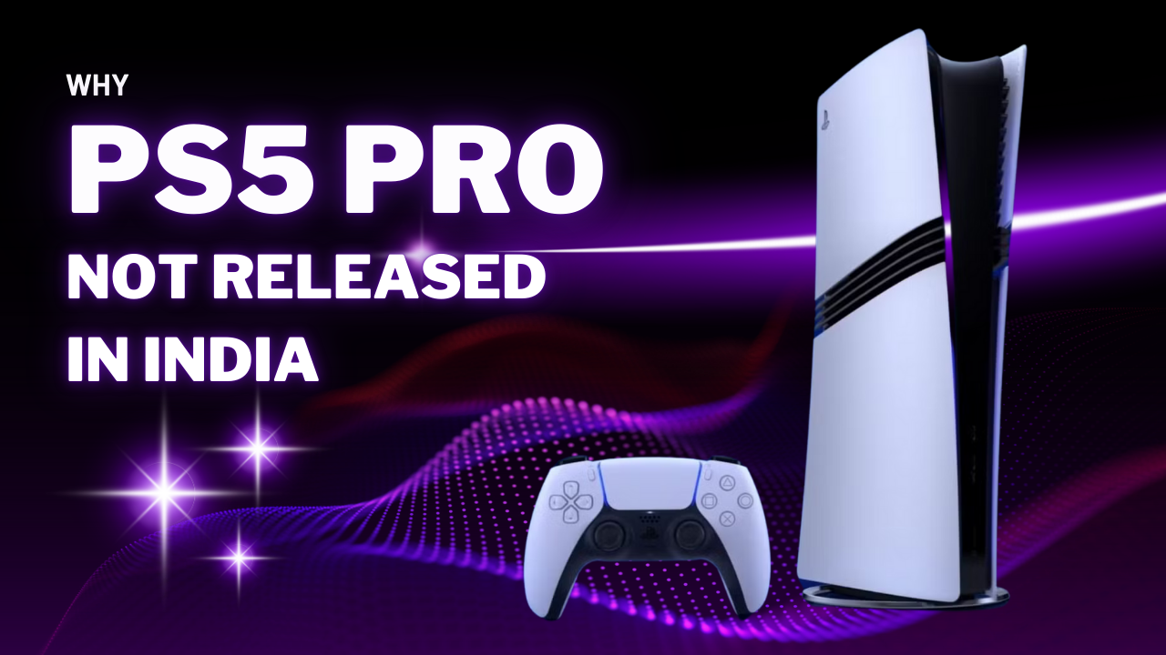 An image featuring the PS5 Pro console and controller on a glowing purple background with the text "Why PS5 Pro Not Released in India." The design includes vibrant light effects and a digital wave pattern for a modern, tech-inspired look.